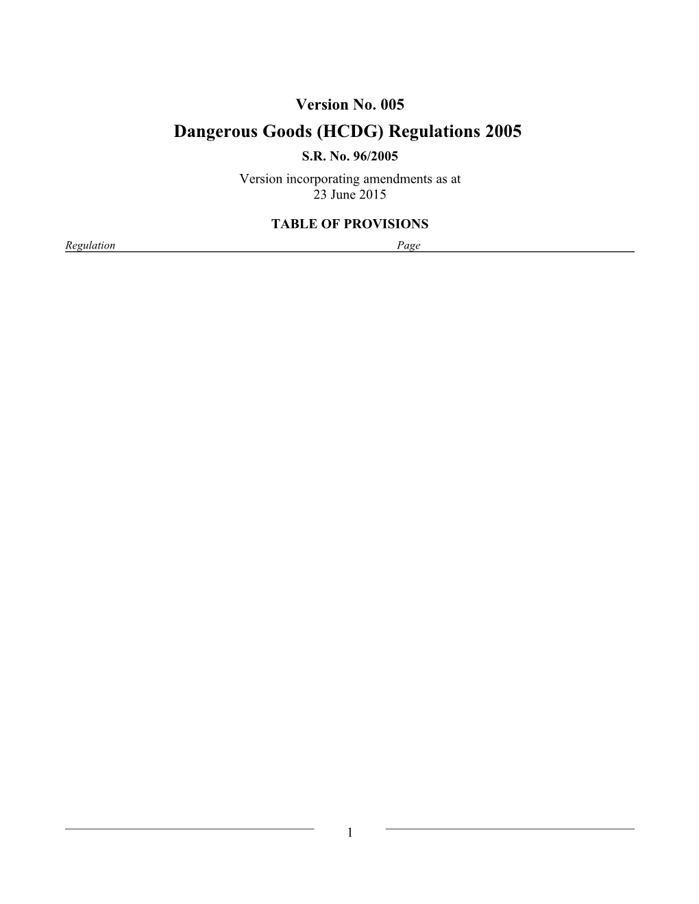 Dangerous Goods (HCDG) Regulations 2005