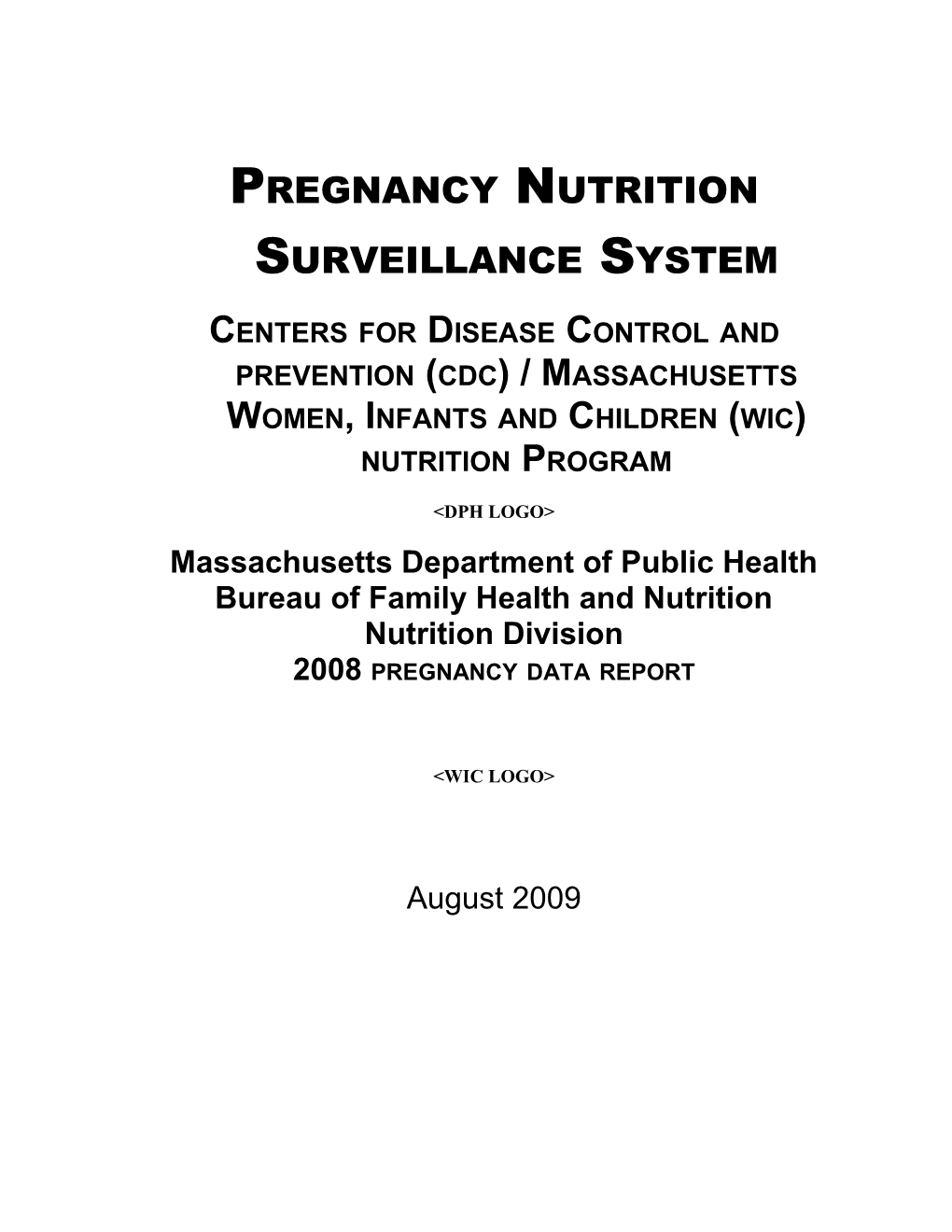 Pregnancy Nutrition Surveillance System