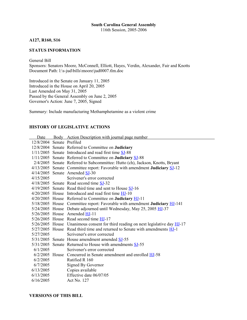 2005-2006 Bill 16: Include Manufacturing Methamphetamine As a Violent Crime - South Carolina