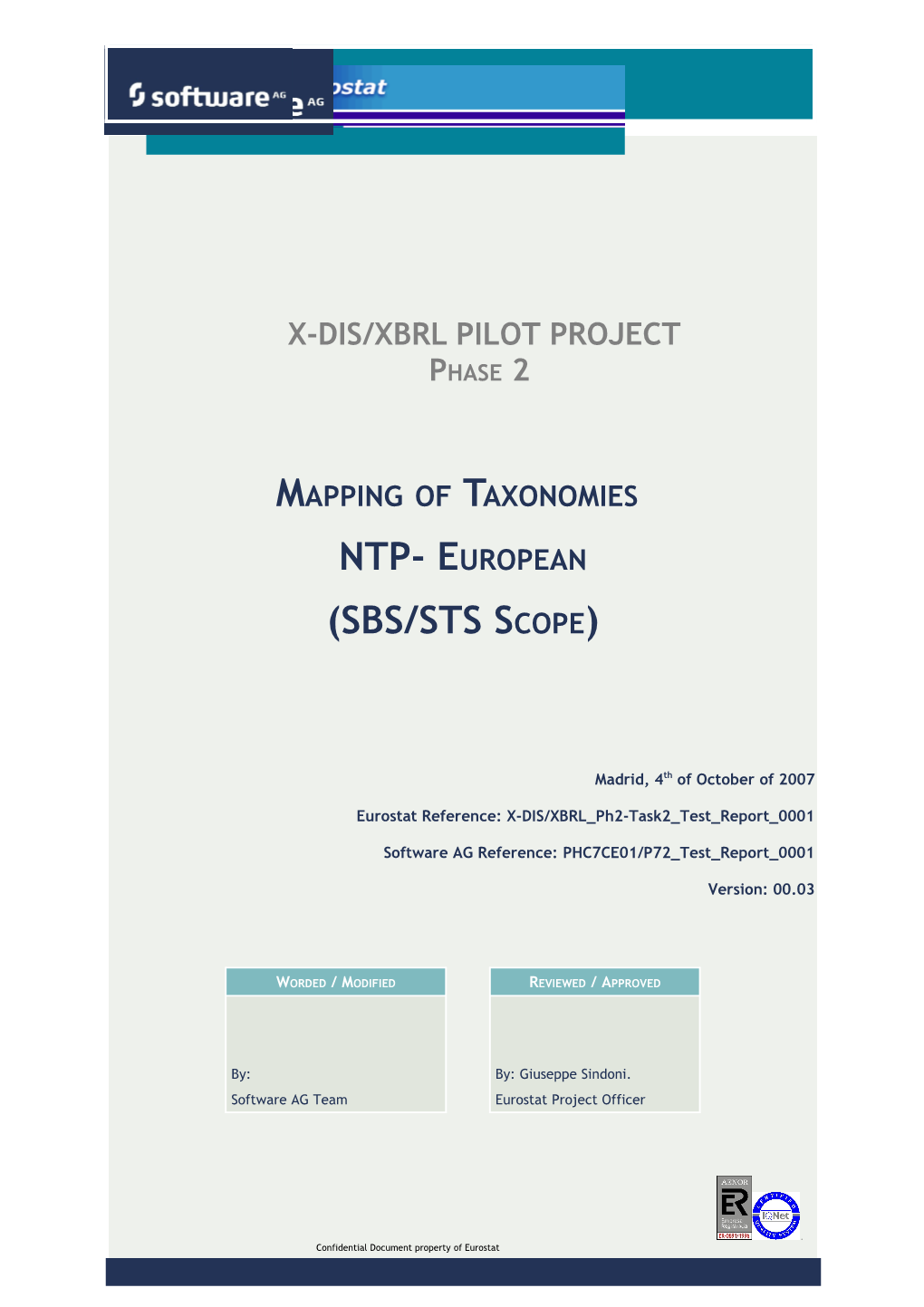 Eurostat Reference: X-DIS/XBRL Ph2-Task2 Test Report 0001