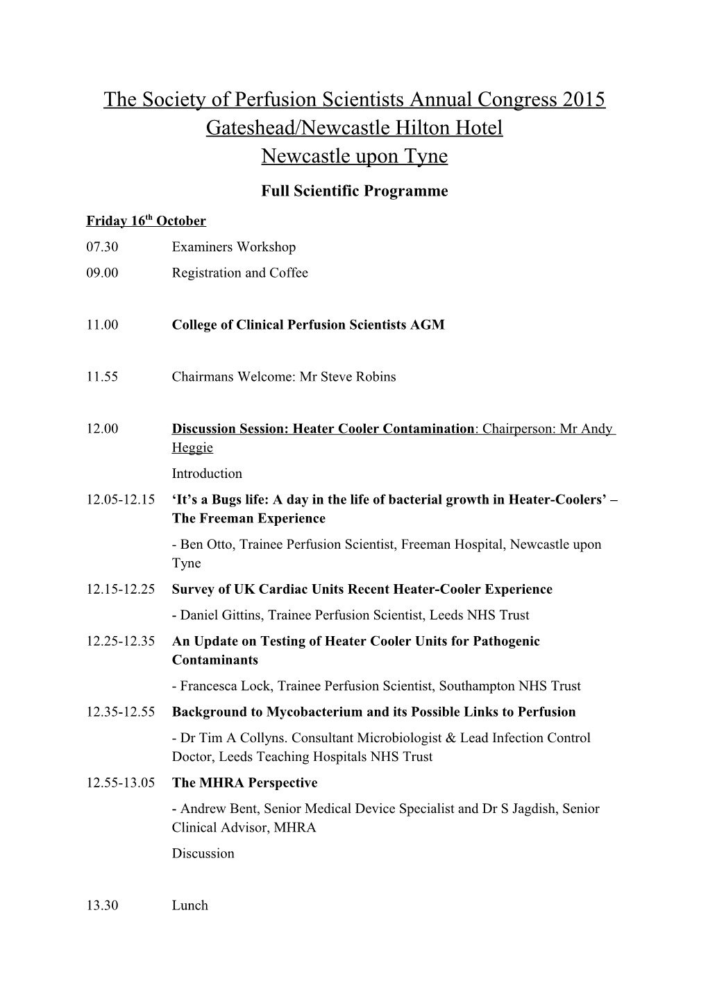 The Society of Perfusion Scientists Annual Congress 2015 Gateshead/Newcastle Hilton Hotel