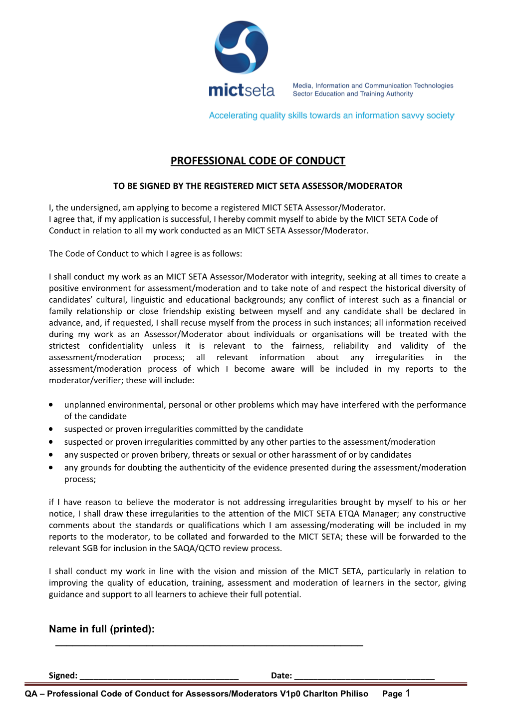 To Be Signed by the Registered Mict Seta Assessor/Moderator