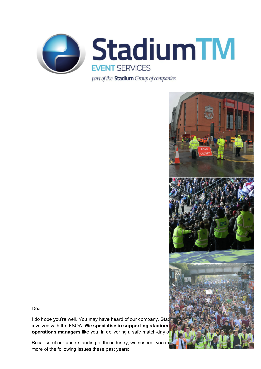 I Do Hope You Re Well. You May Have Heard of Our Company, Stadiumtm, As We Re Heavilyinvolved