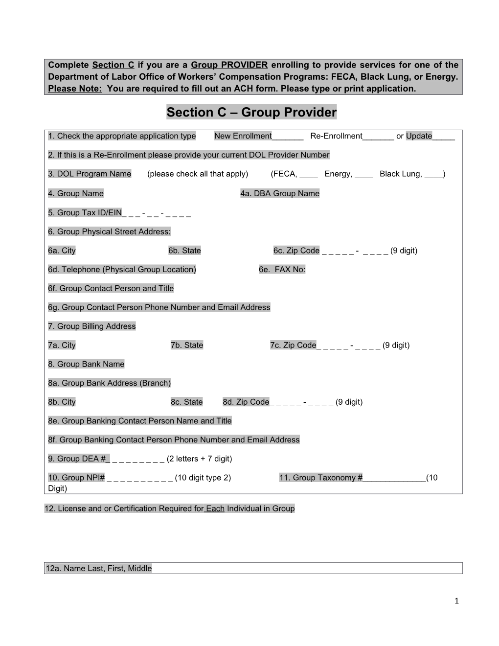 Complete Section C If You Are a Group PROVIDER Enrolling to Provide Services for One Of