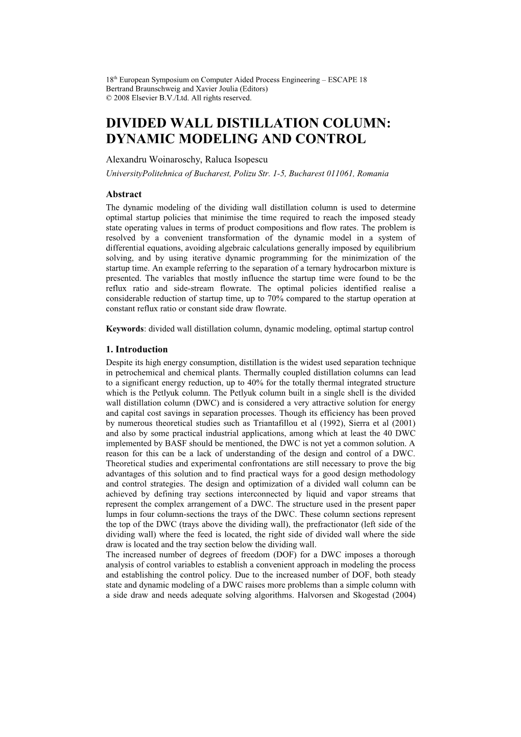 Divided Wall Distillation Column: Dynamic Modeling and Control