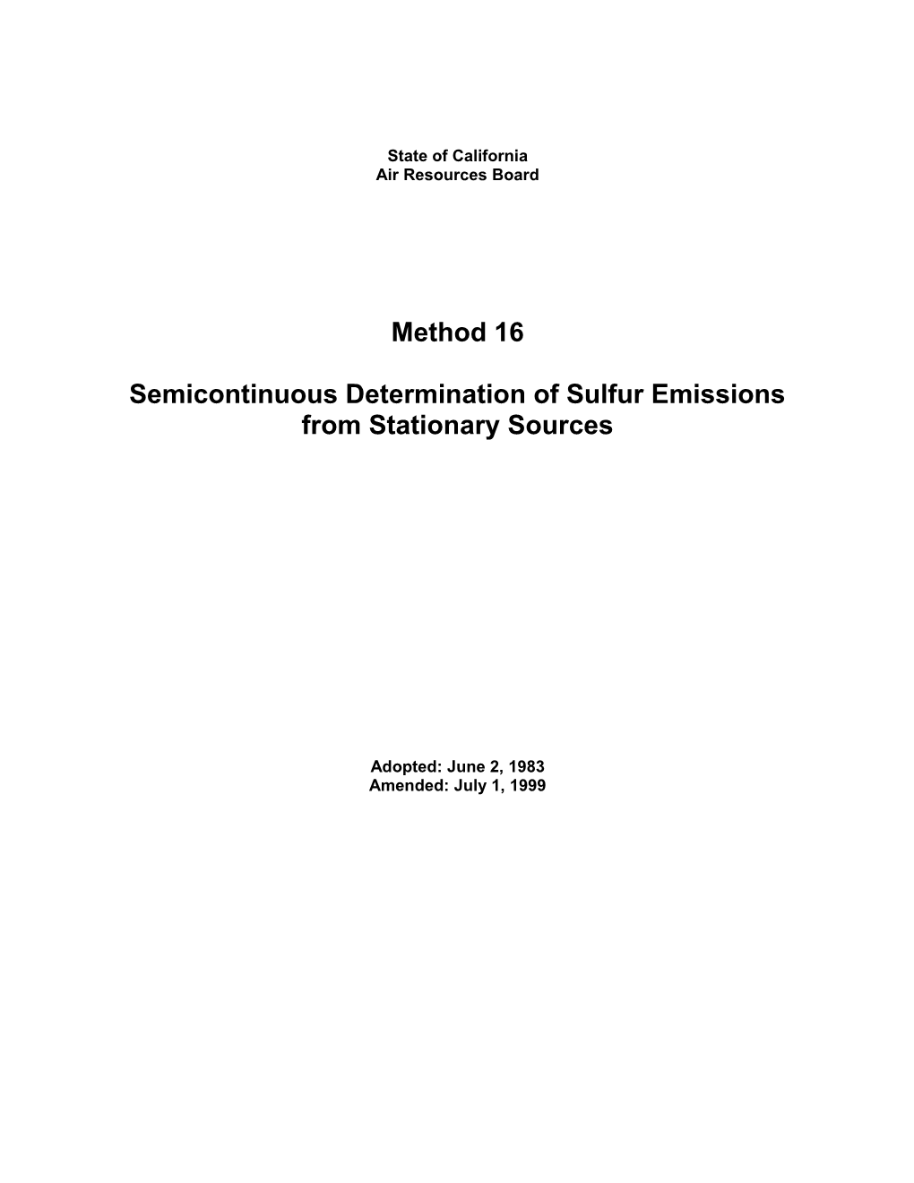 Test Method: Method 16 Semicontinuous Determination of Sulfur Emissions from Stationary Sources