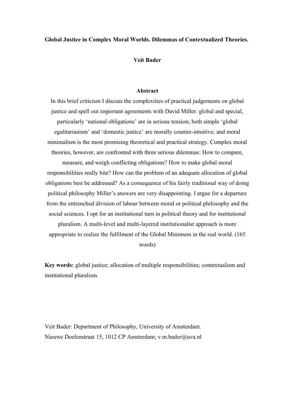 Global Justice in Complex Moral Worlds. Dilemmas of Contextualized Theories. (First Draft)