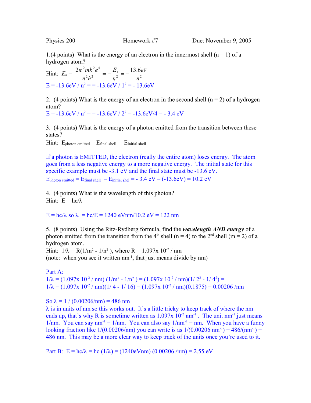 1.(4 Points) What Is the Energy of an Electron in the Innermost Shell (N = 1) of a Hydrogen