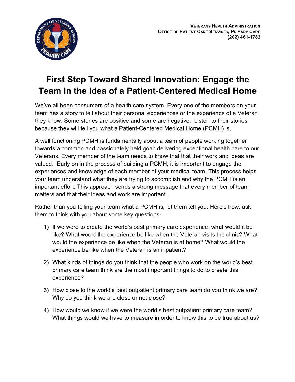 First Step Toward Shared Innovation: Engage the Team in the Idea of a Patient-Centered