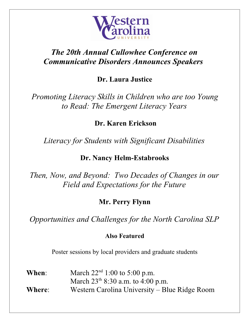 The 20Th Annual Cullowhee Conference on Communicative Disorders Announces Speakers