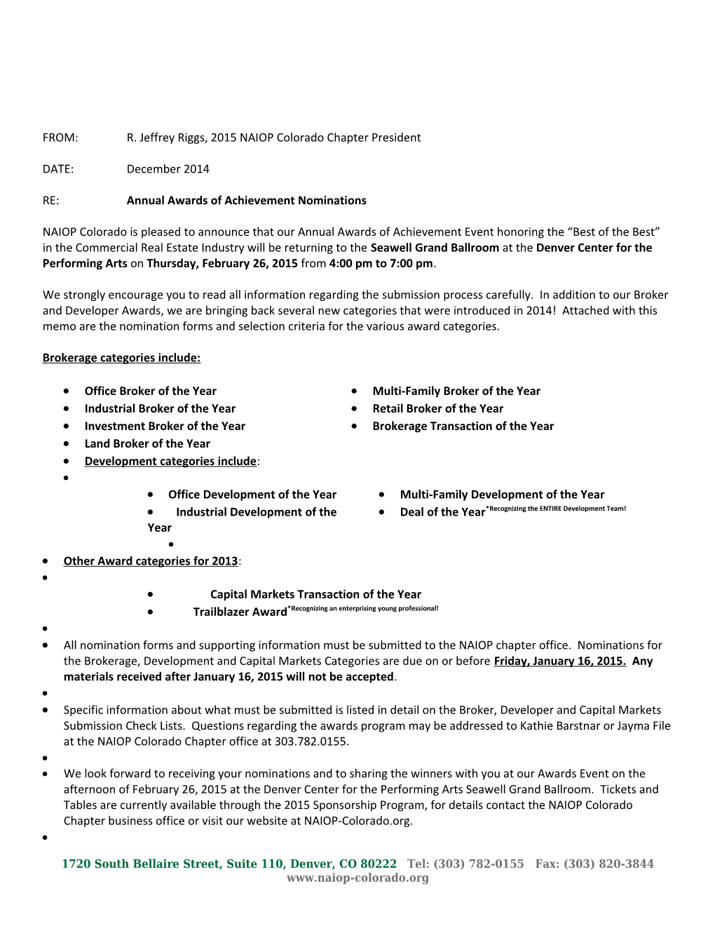FROM:R. Jeffrey Riggs, 2015 NAIOP Colorado Chapter President