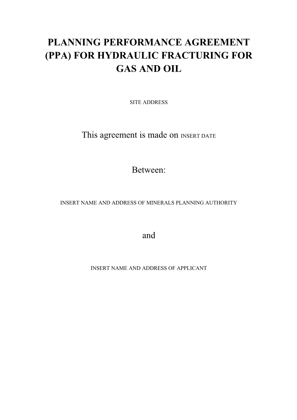 Planning Performance Agreement (Ppa) for Hydraulic Fracturing for Gas and Oil