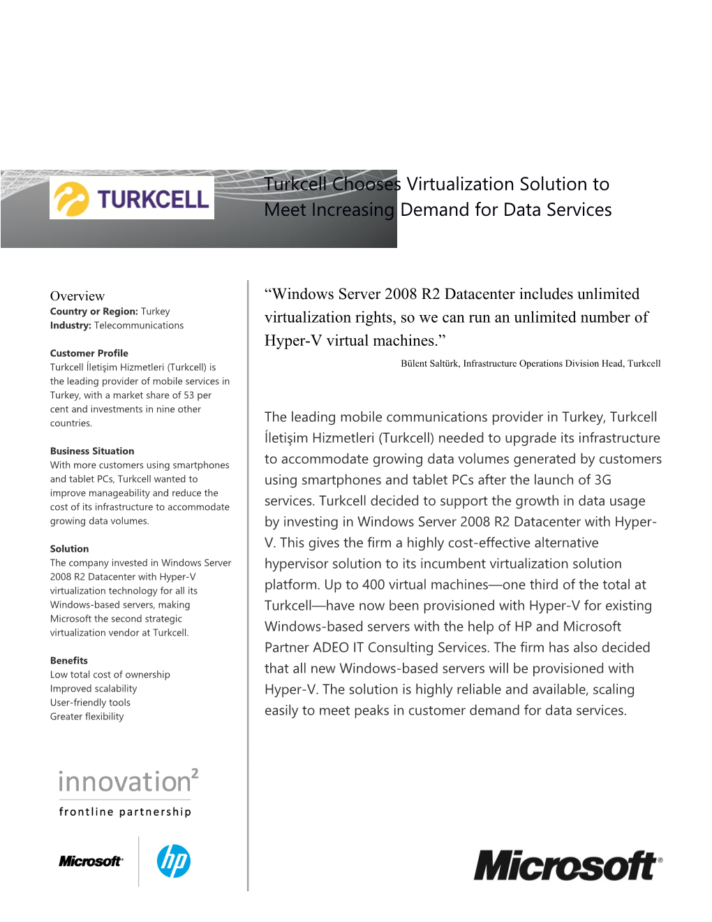 Metia CEP Turkcell Chooses Microsoft Virtualisation Solution to Meet Increasing Demand for Data