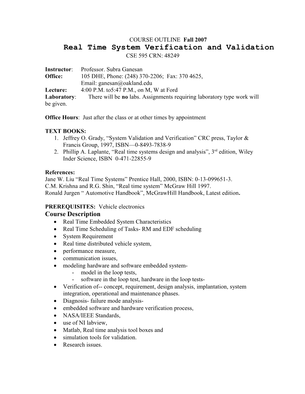 Real Time System Verification and Validation