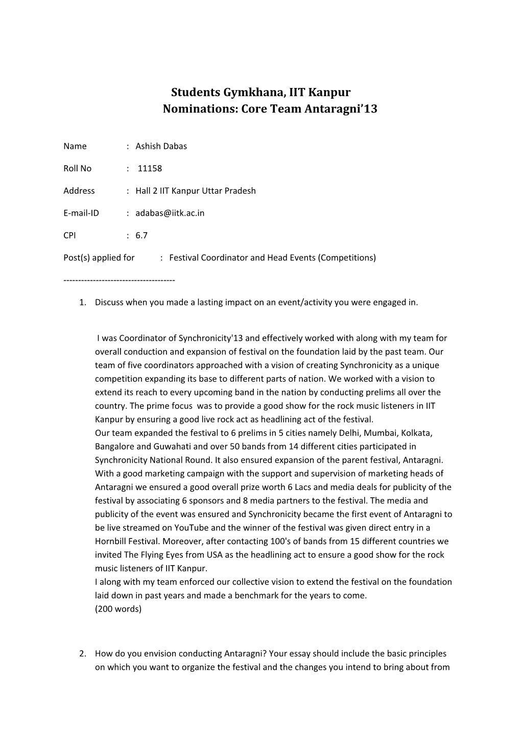 Students Gymkhana, IIT Kanpurnominations: Core Teamantaragni 13