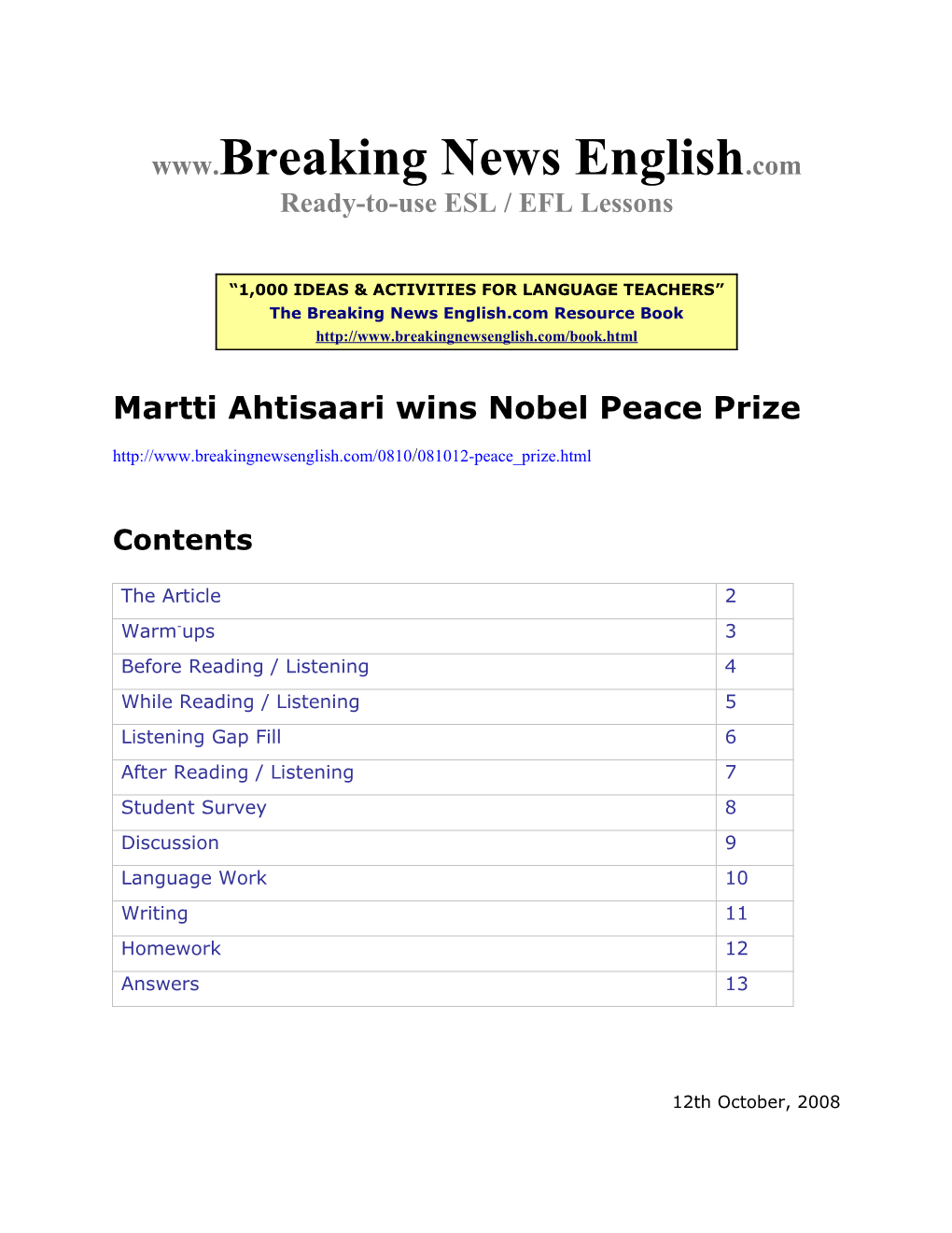 ESL Lesson: Martti Ahtisaari Wins Nobel Peace Prize