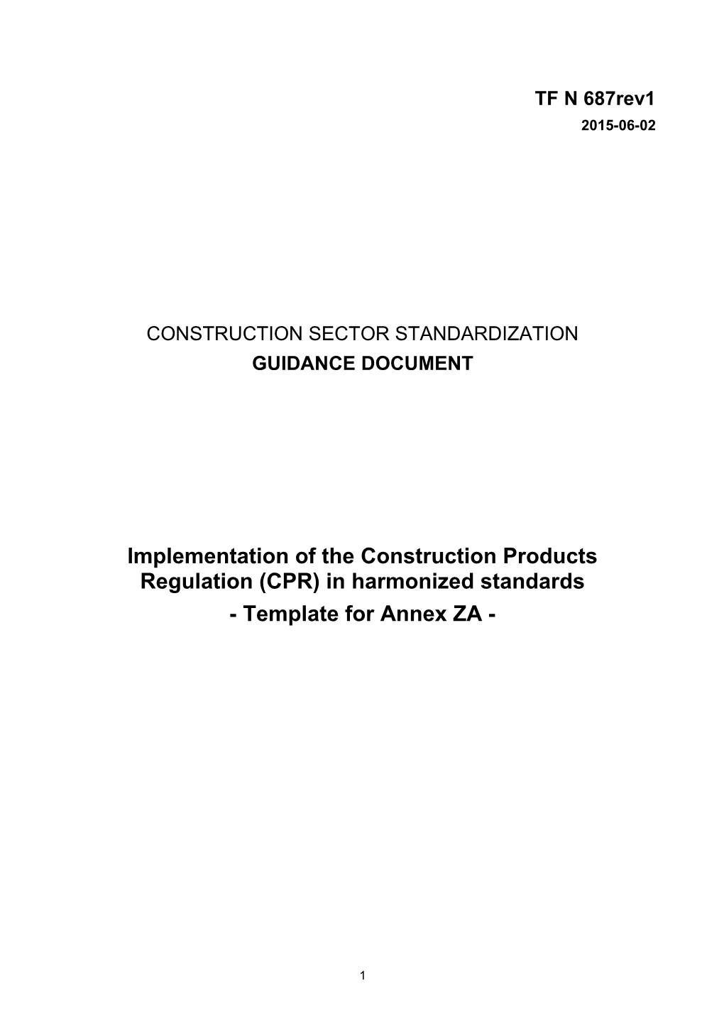 Implementation of the Construction Products Regulation (CPR) in Harmonized Standards