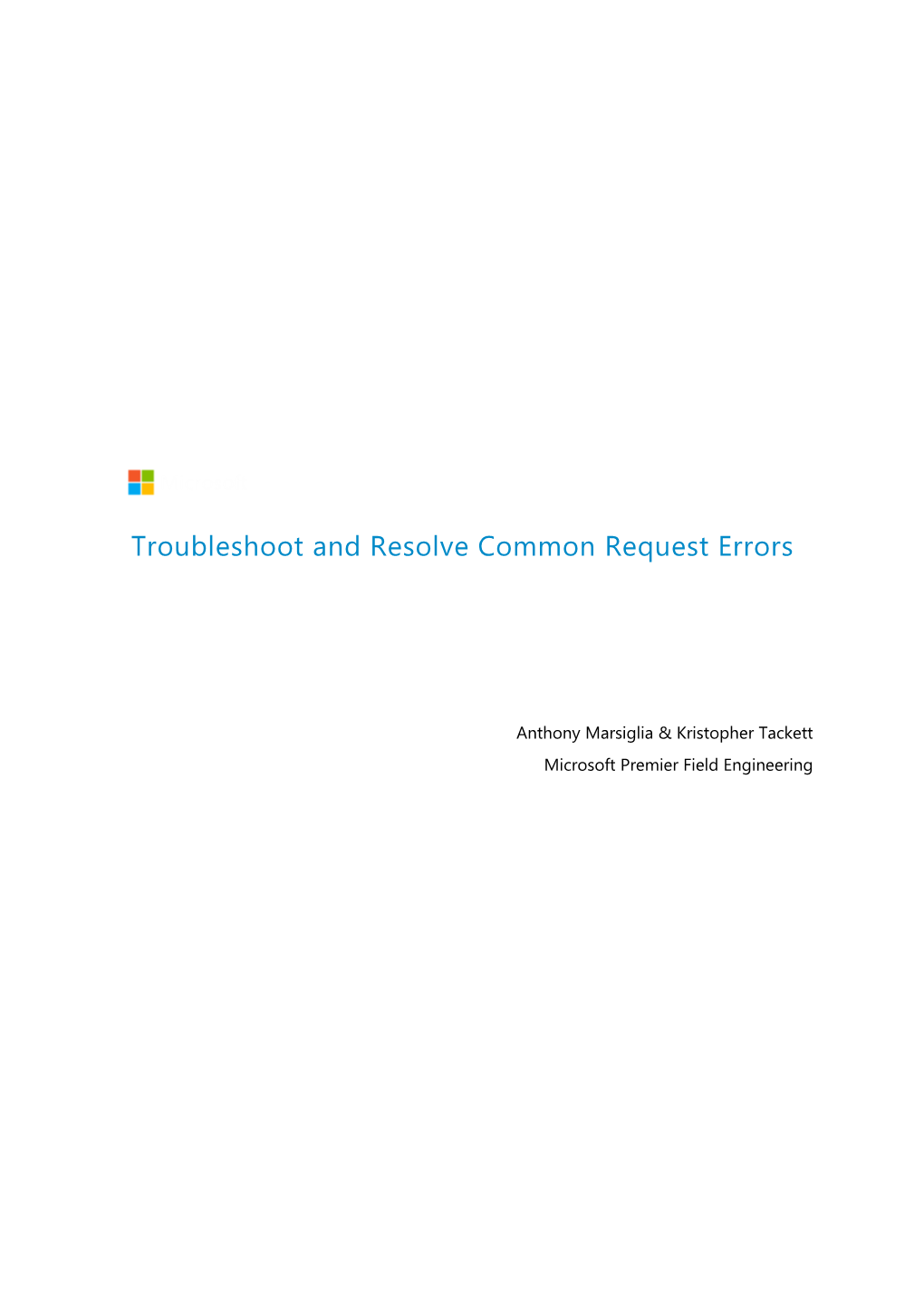 Troubleshoot and Resolve Common Request Errors