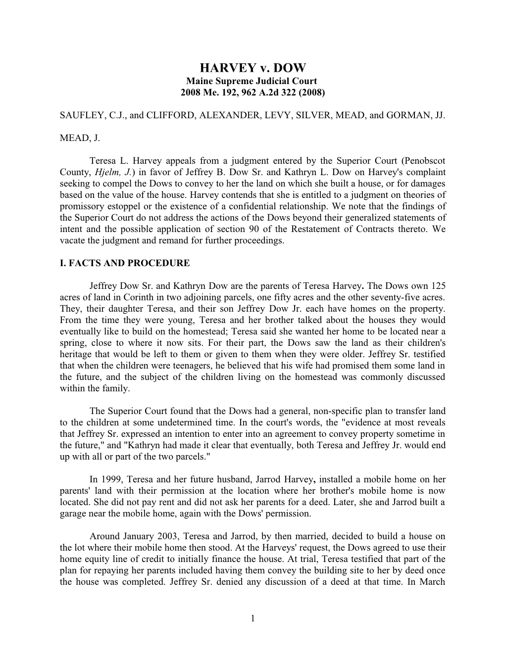 Teresa L. Harvey Et Al. V. Jeffrey B. Dow, Sr., Et Al