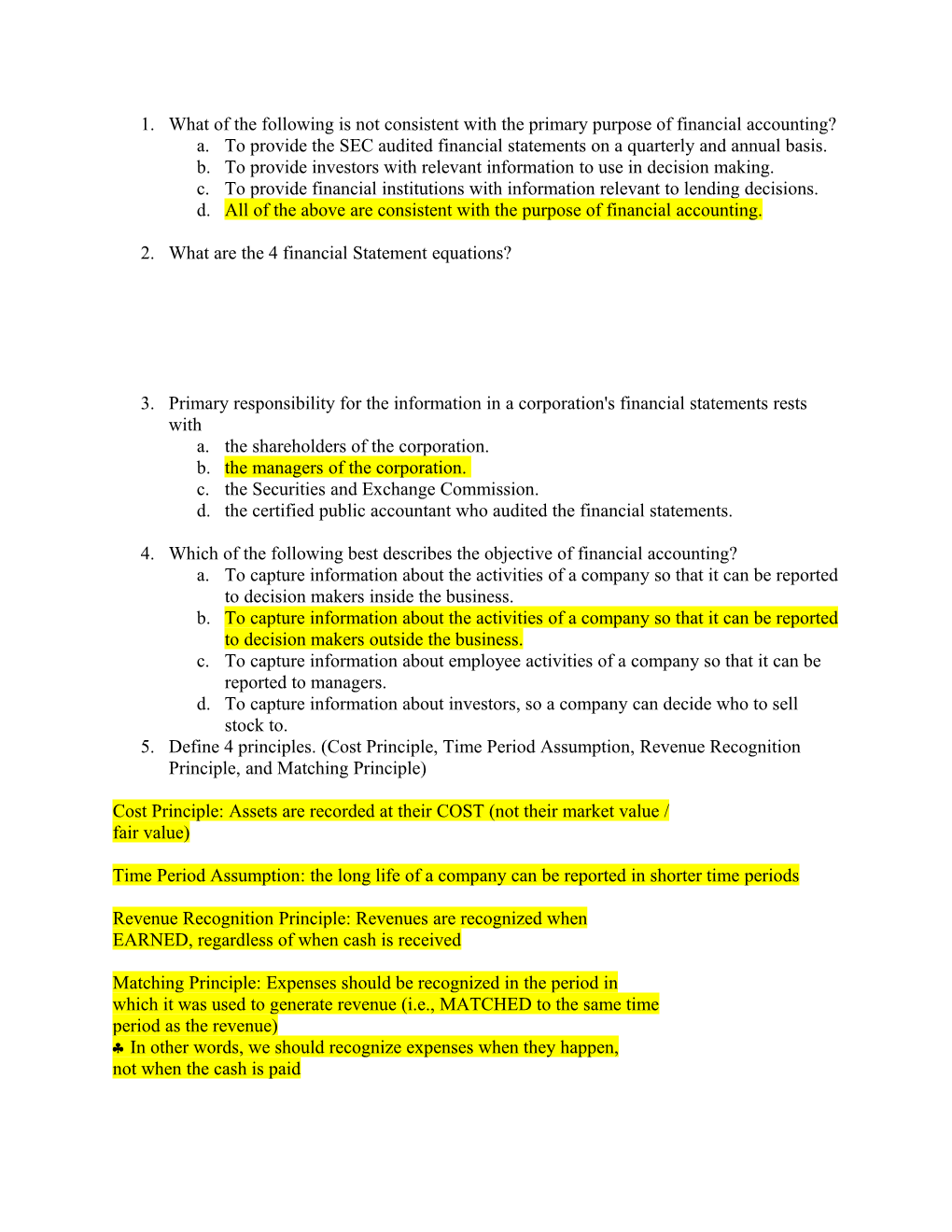 What of the Following Is Not Consistent with the Primary Purpose of Financial Accounting?