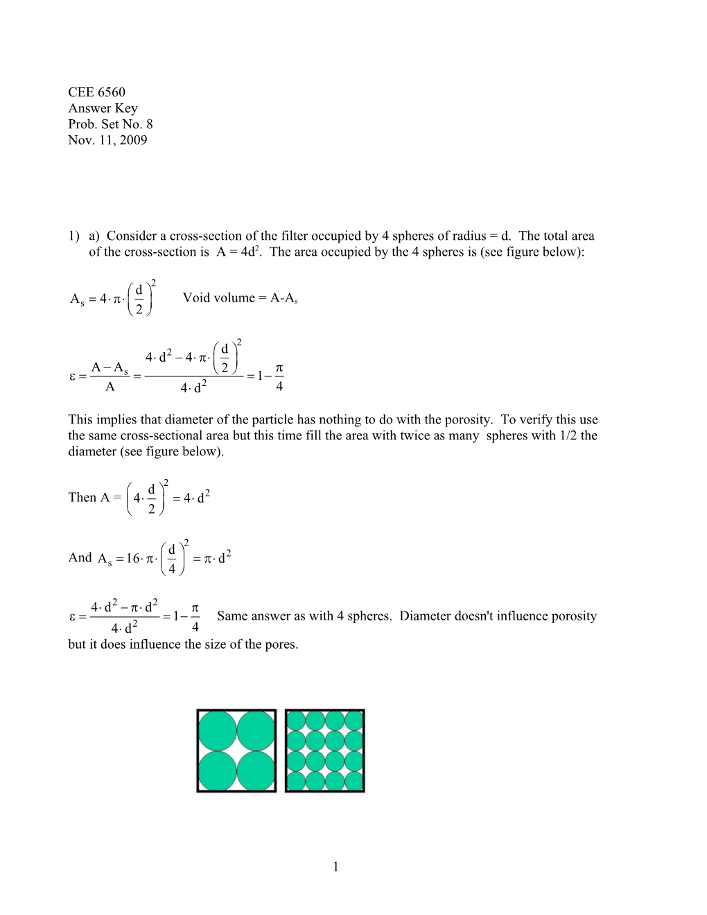 1)A) Consider a Cross-Section of the Filter Occupied by 4 Spheres of Radius = D. the Total