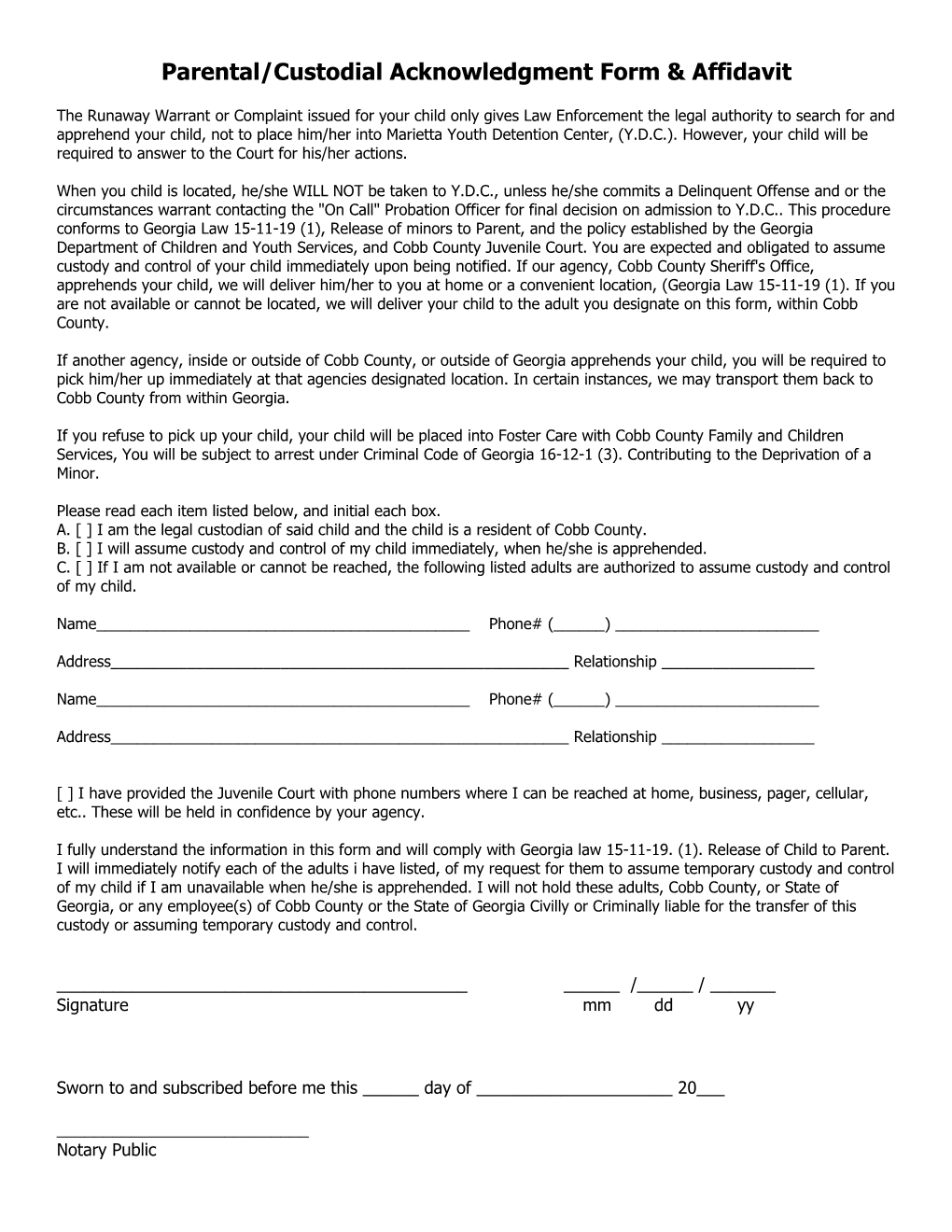 Parental/Custodial Acknowledgment Form & Affidavit