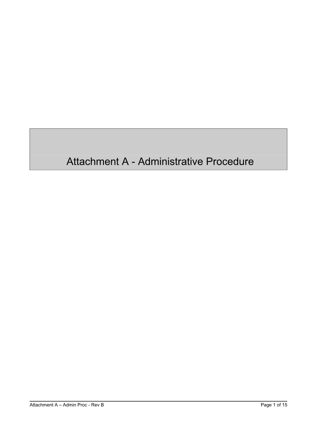 Attachment a - Administrative Procedure