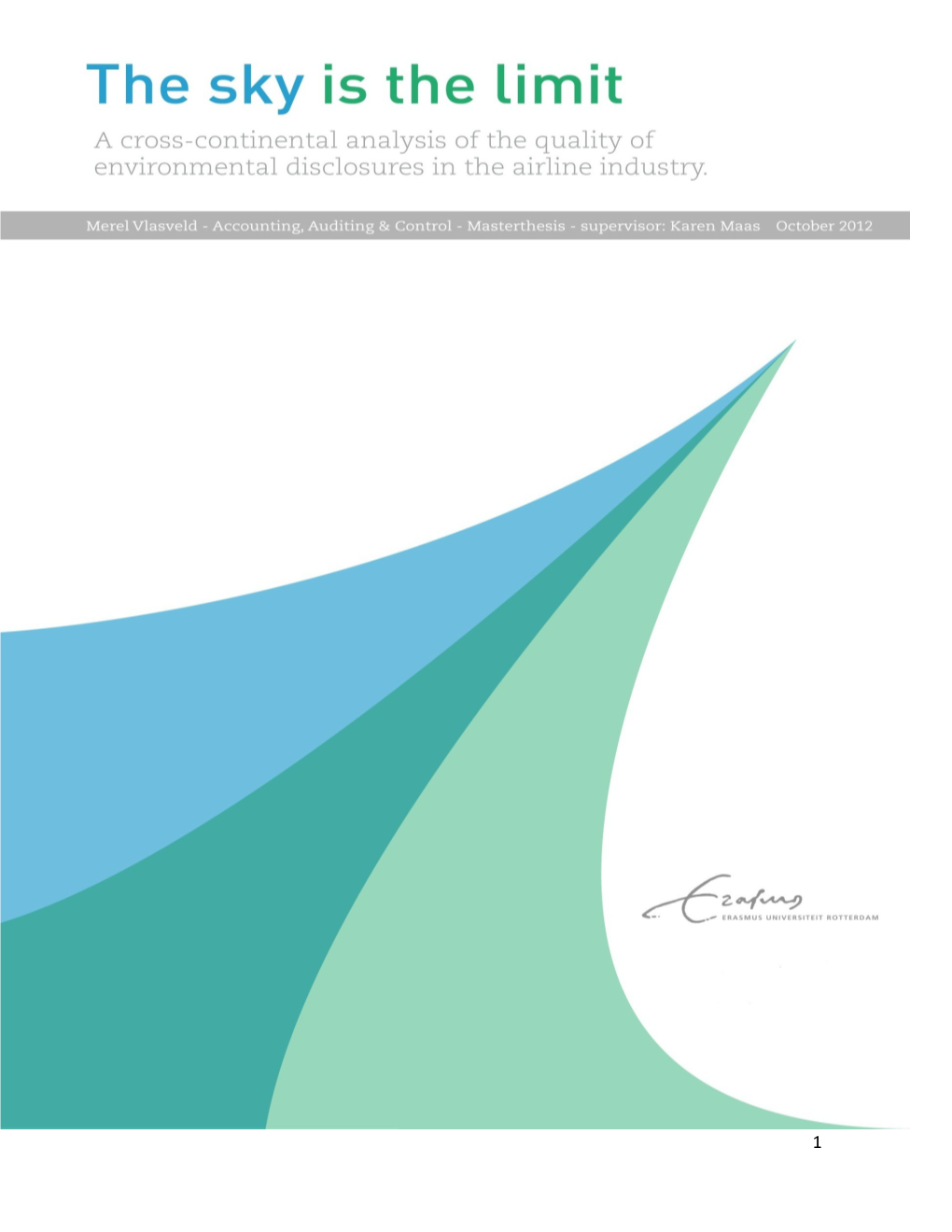 Keywords: Corporate Social Responsibility, Environmental Disclosure, Aviation, Global