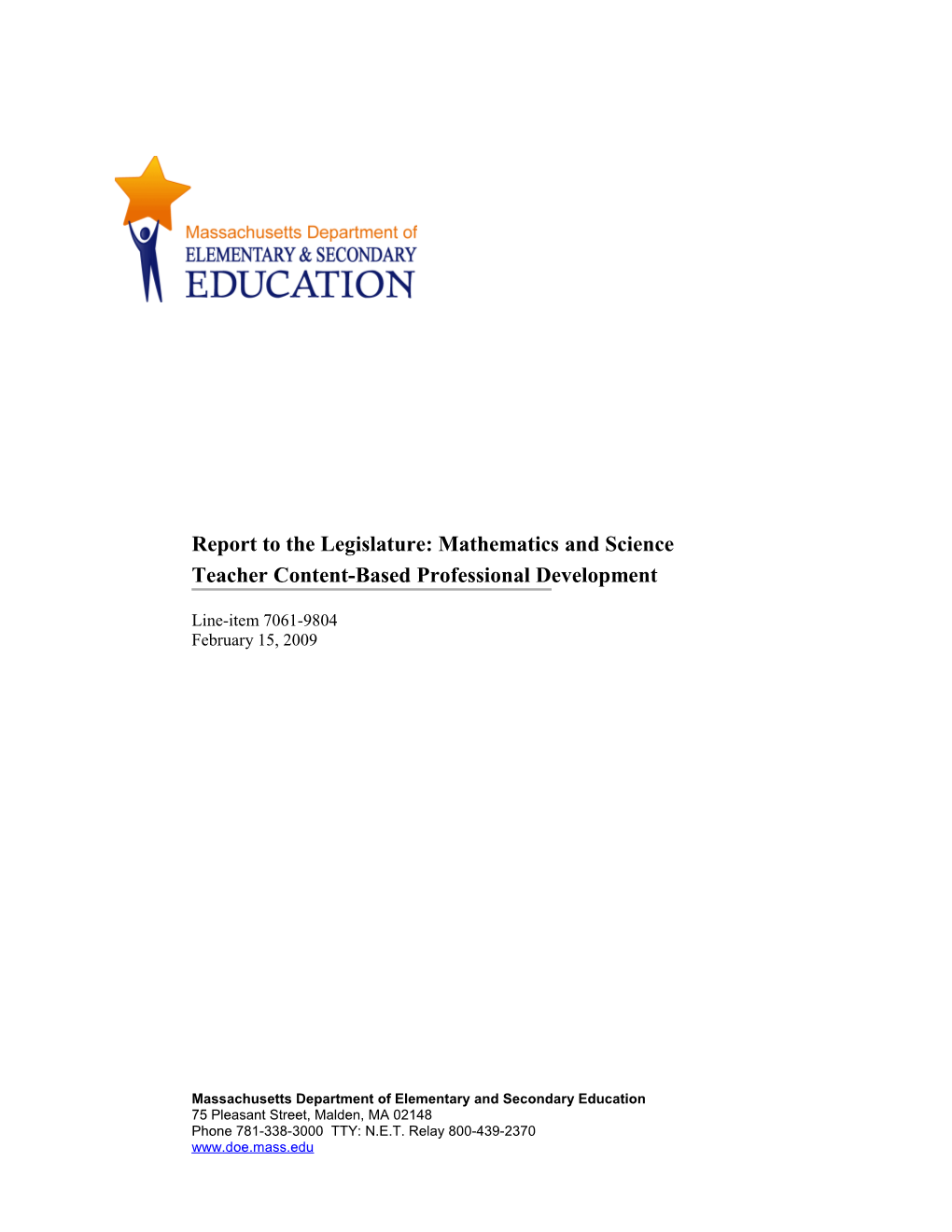 Report to the Legislature: Mathematics and Science Teacher Content-Based Professional