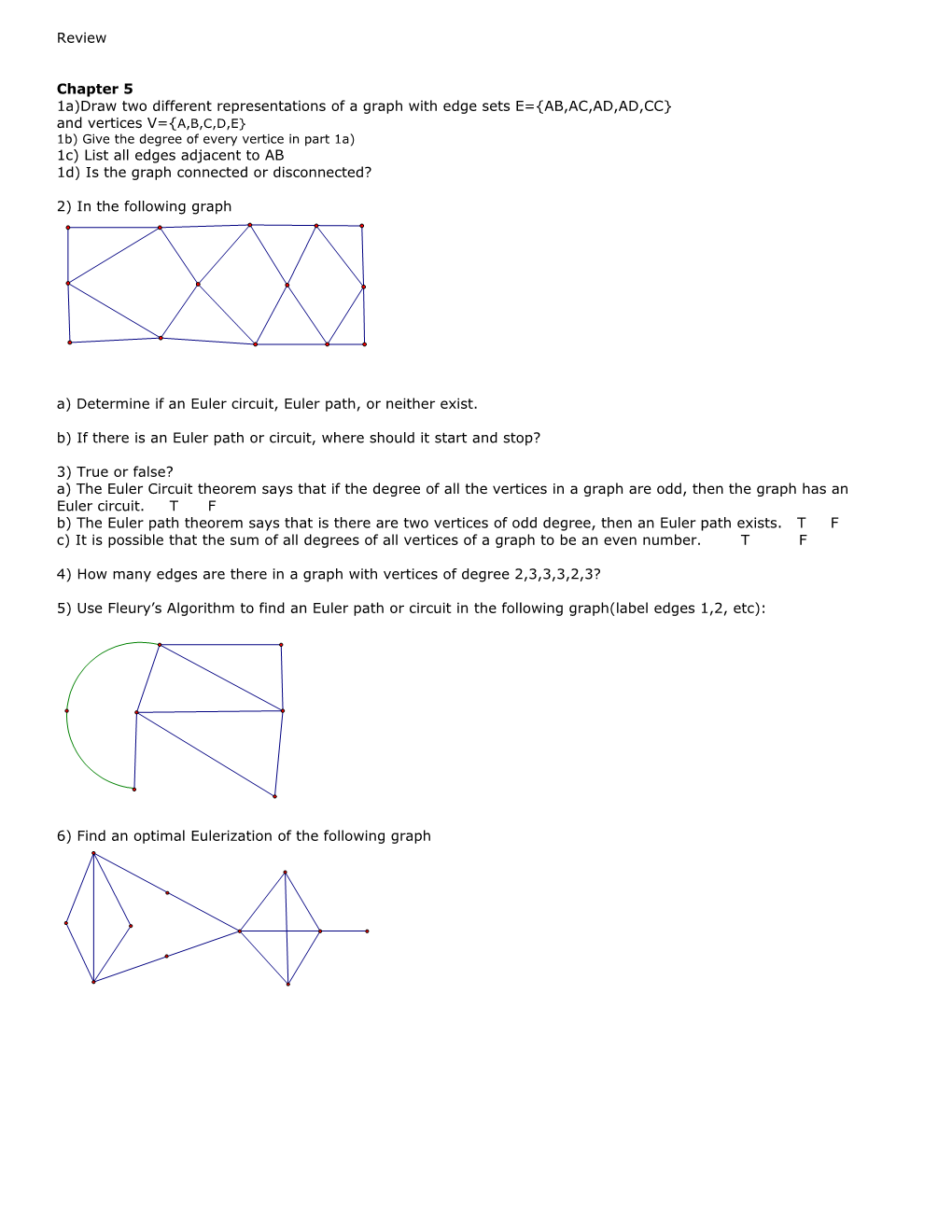 Questions 1 Through 5 Refer to an Election with 4 Candidates (A, B, C, and D), 71 Voters