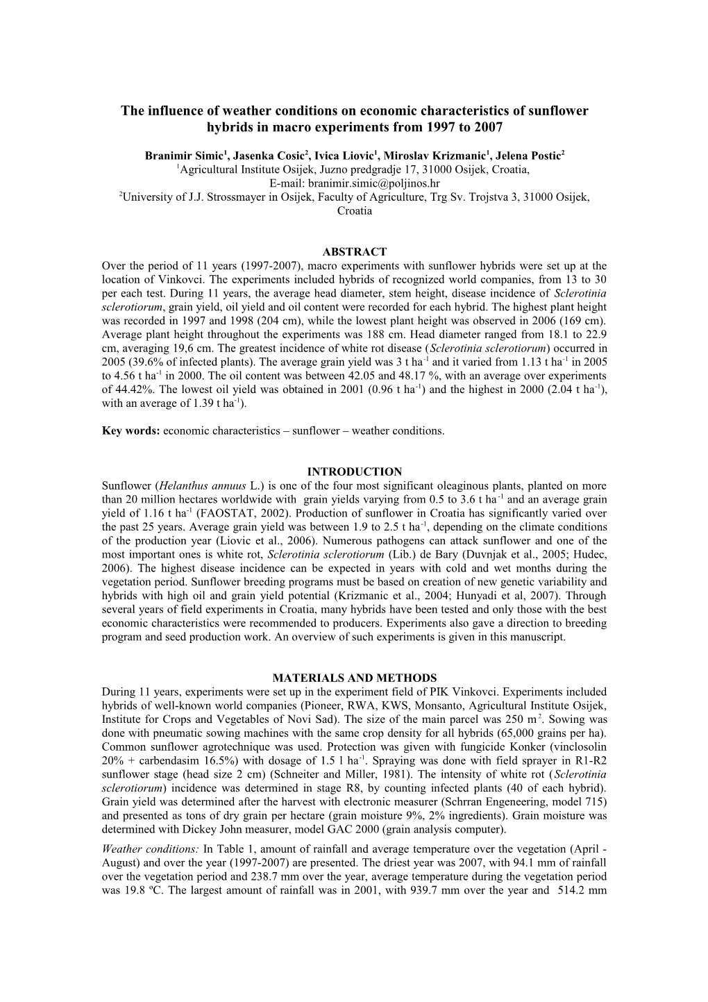 Influence of Weather Conditions on Economical Characteristics of Sunflower Hybrids in Macro