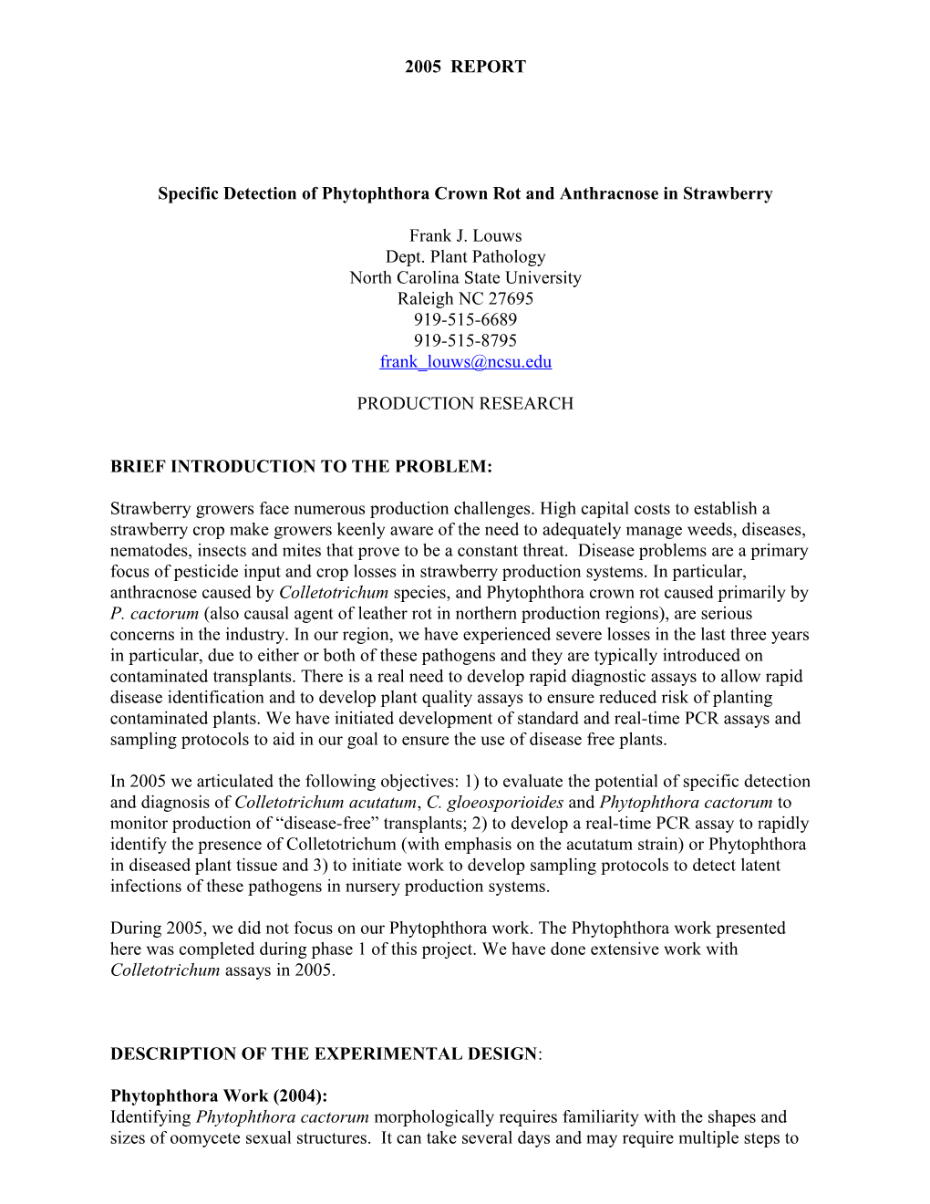 Specific Detection of Phytophthora Crown Rot and Anthracnose in Strawberry