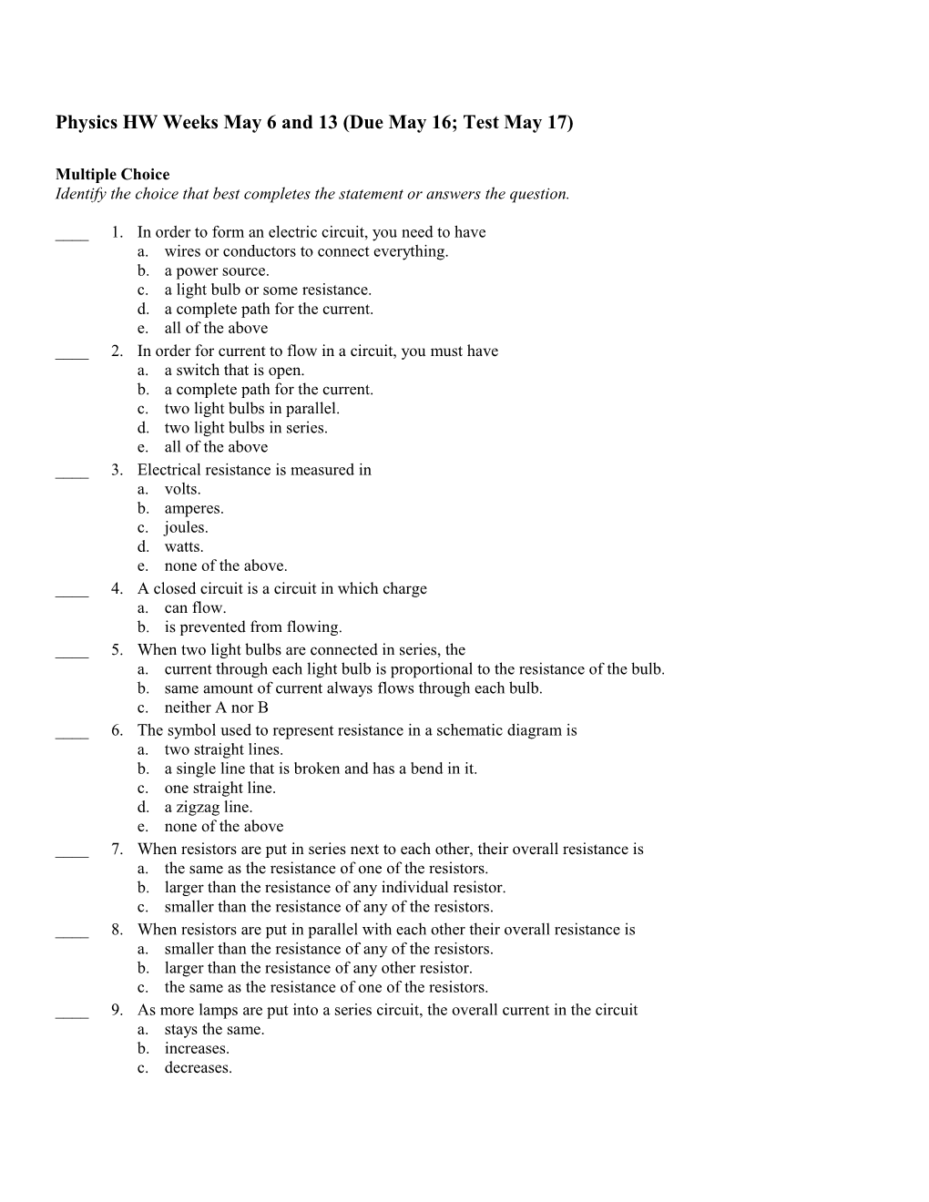 Physics HW Weeks May 6 and 13 (Due May 16; Test May 17)