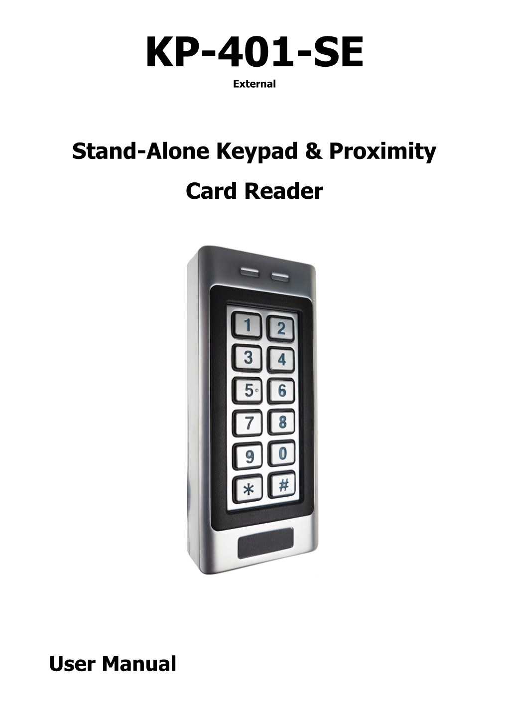 Stand-Alone Keypad & Proximitycard Reader