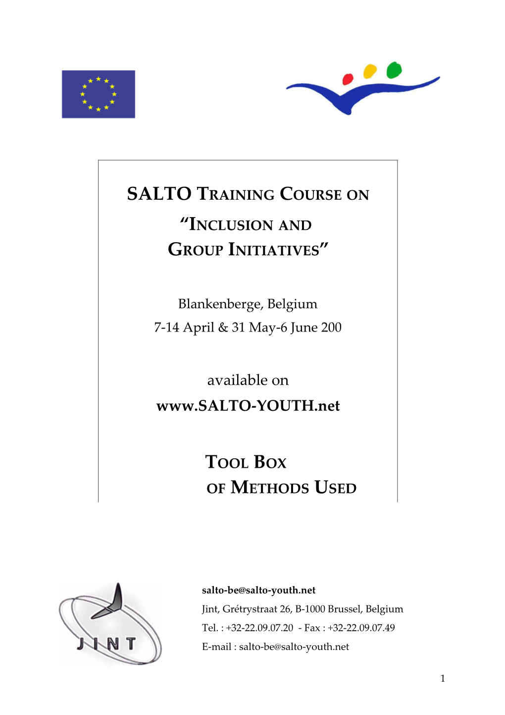 Report SALTO TC Incluision and Group Initiatives