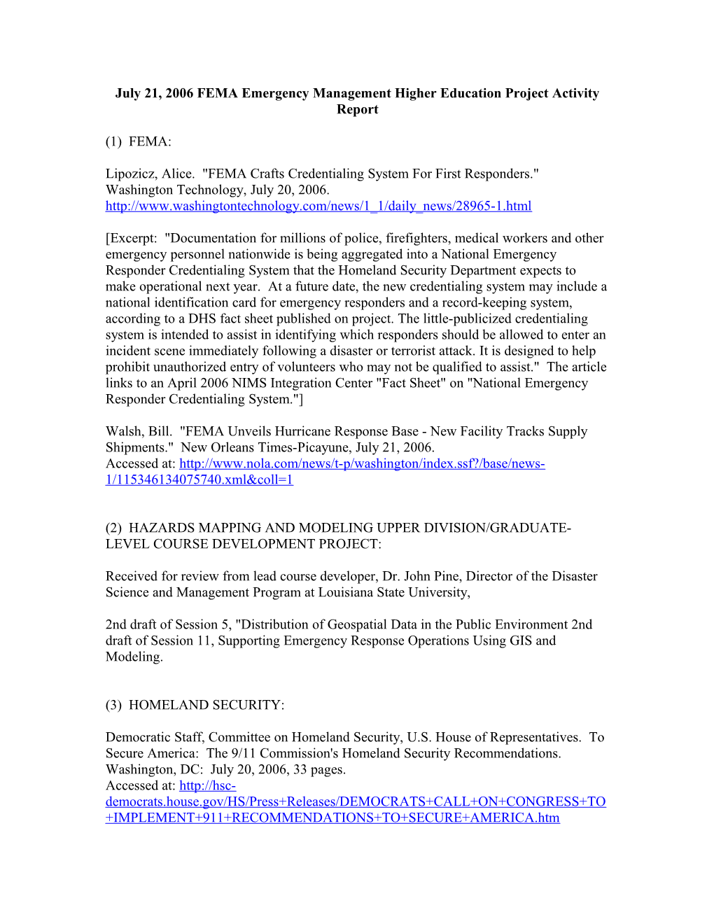 July 21, 2006 FEMA Emergency Management Higher Education Project Activity Report