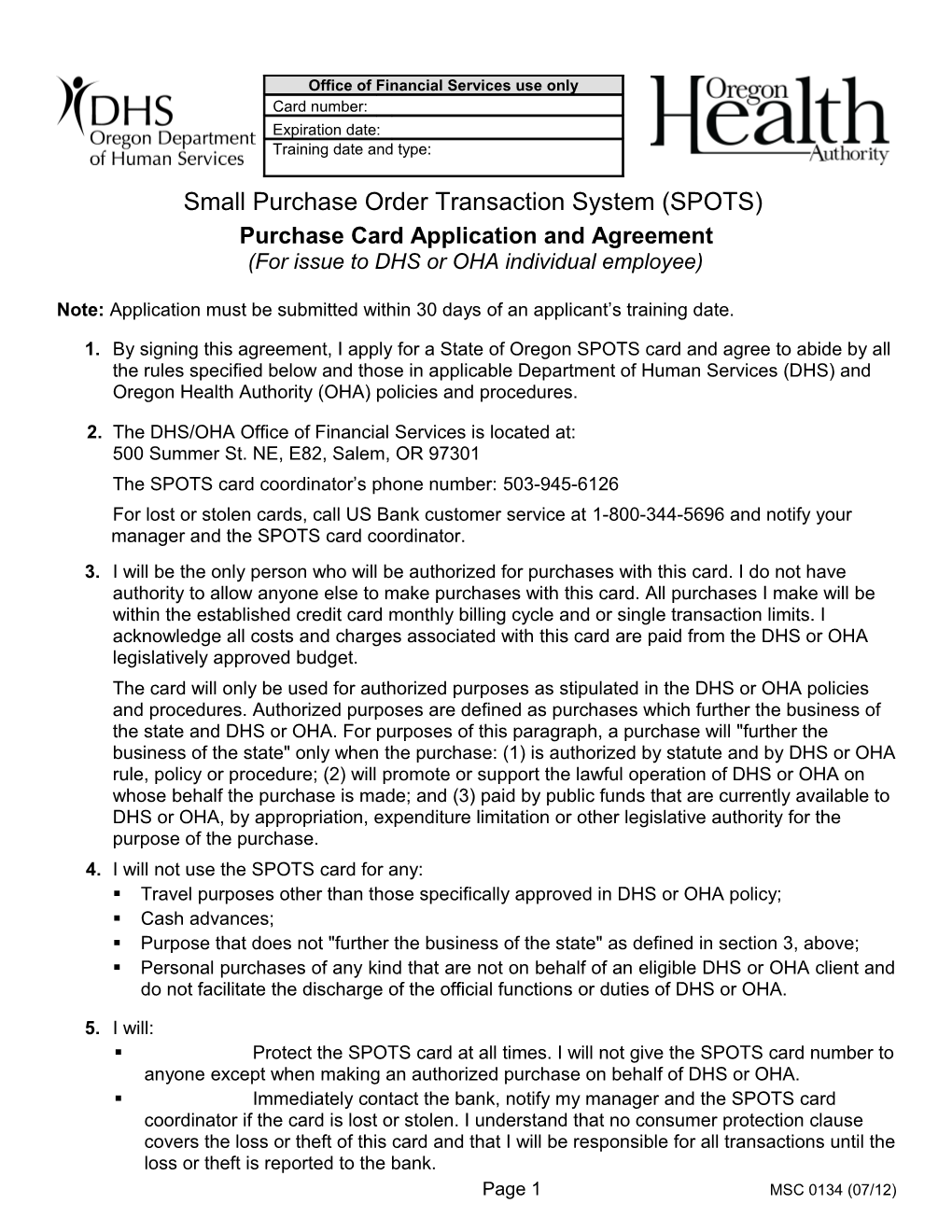 Small Purchase Order Transaction System (SPOTS) Purchase Card Application and Agreement