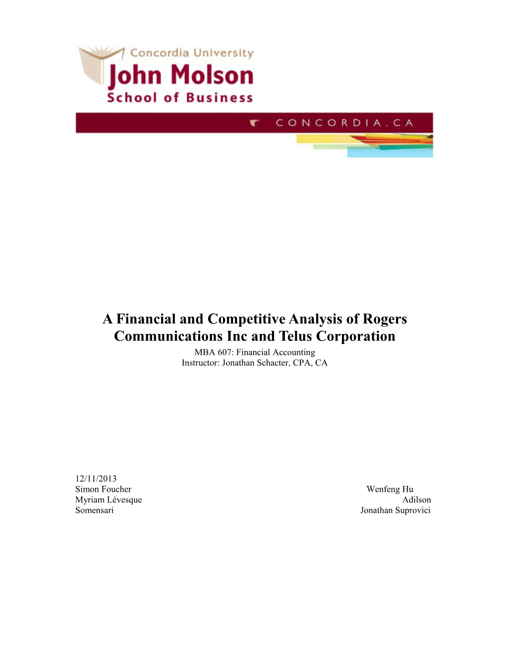 A Financial and Competitive Analysis of Rogers Communications Inc and Telus Corporation