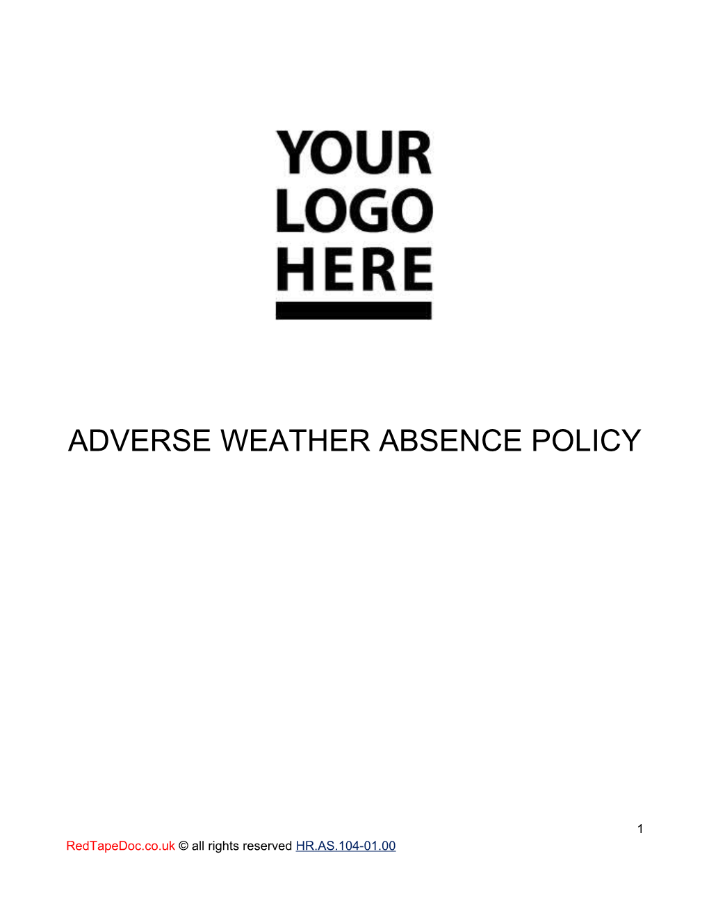 Adverse Weather Absence Policy