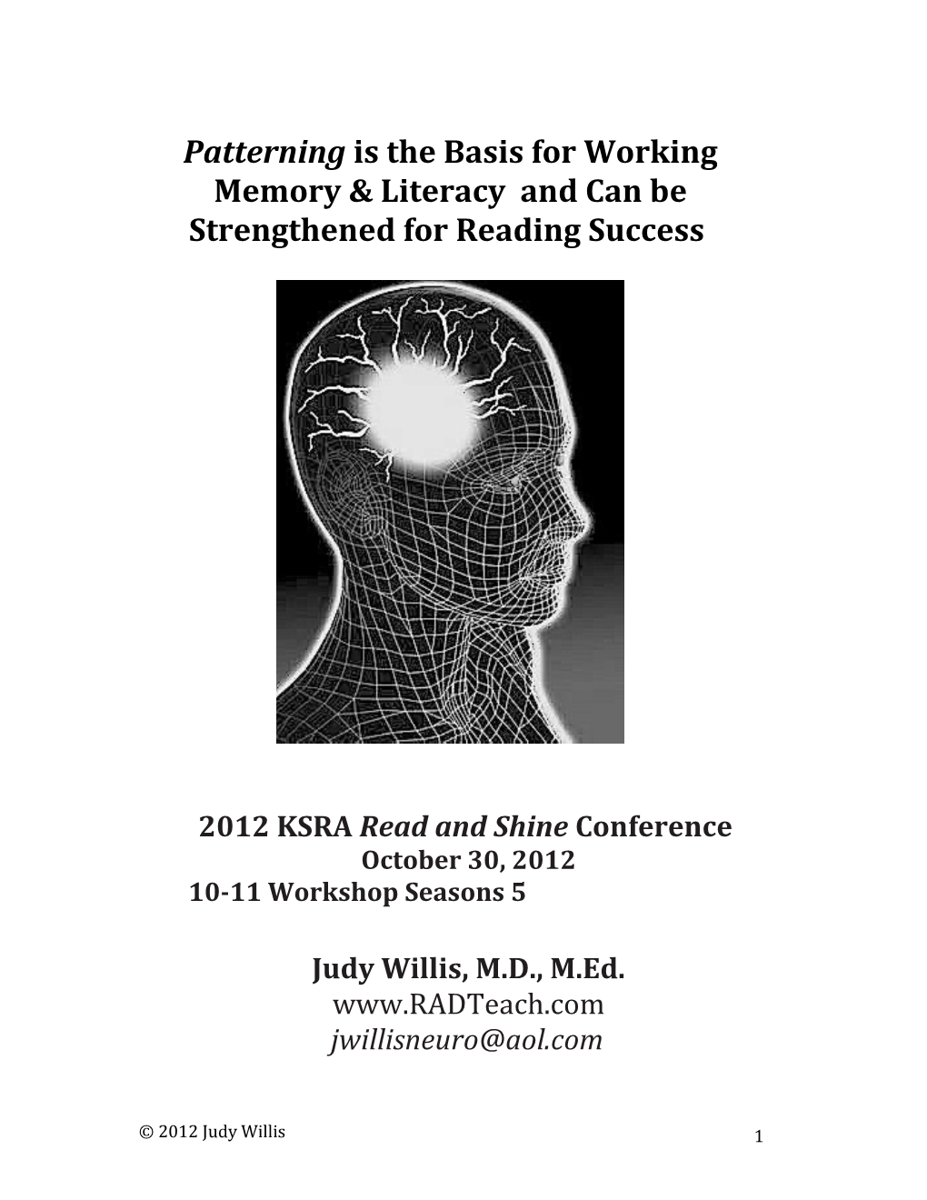 Patterning Is the Basis for Working Memory & Literacy and Can Be Strengthened for Reading