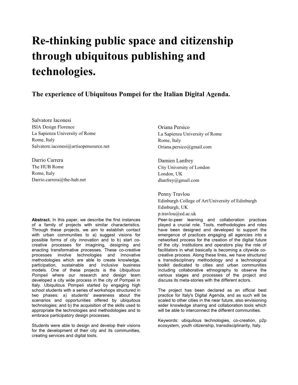 Re-Thinking Public Space and Citizenship Through Ubiquitous Publishing and Technologies
