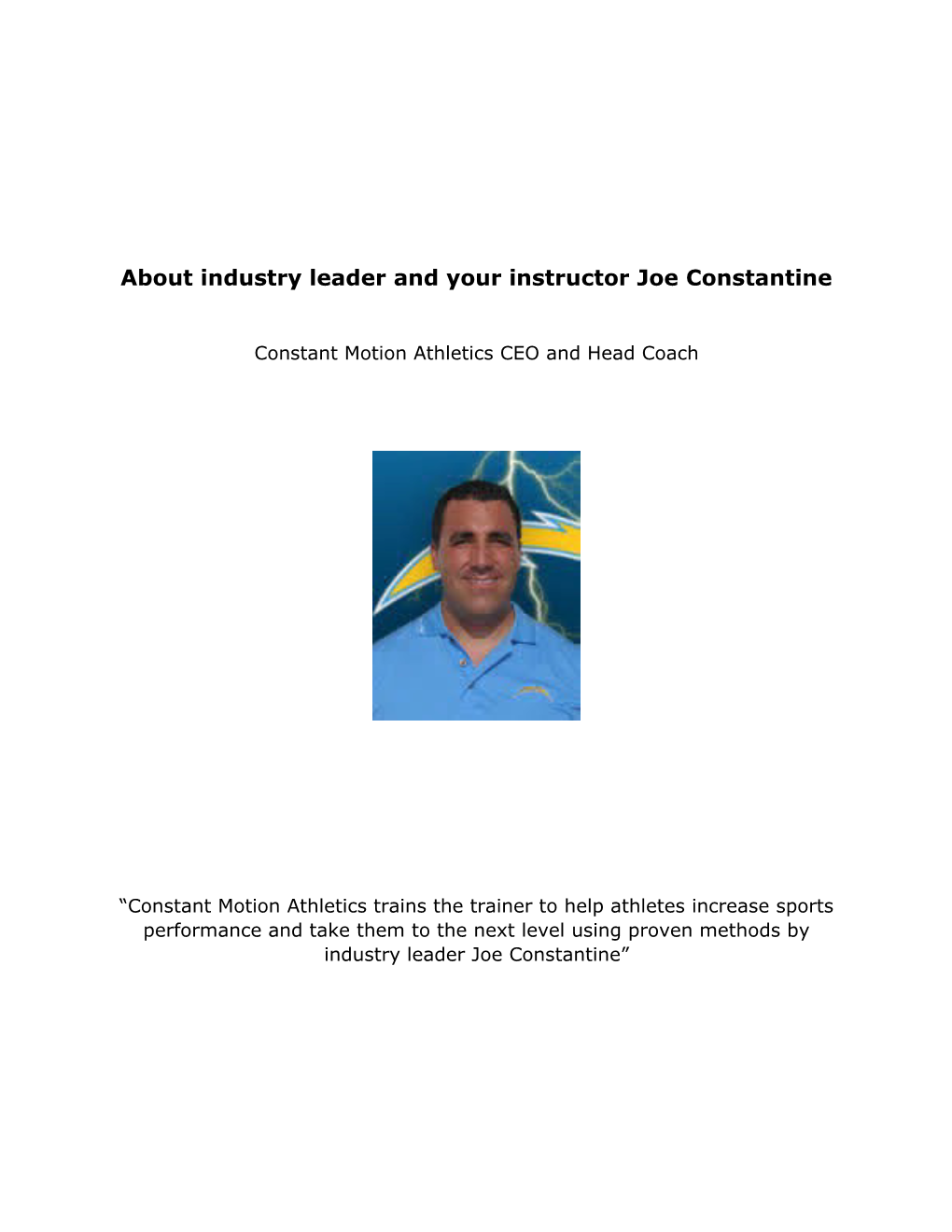 About Industry Leader and Your Instructor Joe Constantine