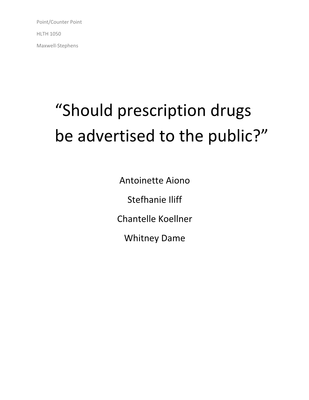 Should Prescription Drugs Be Advertised to the Public