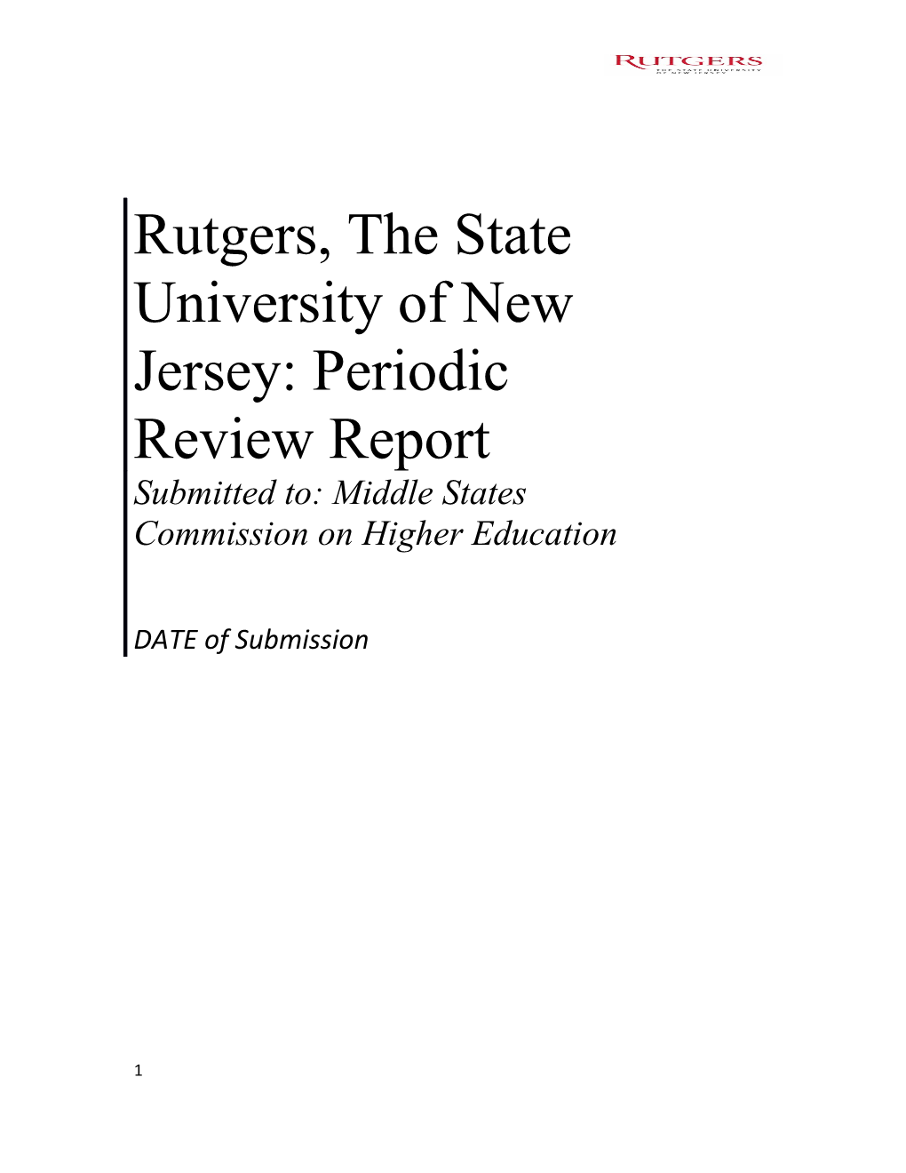 Rutgers, the State University of New Jersey: Periodic Review Report