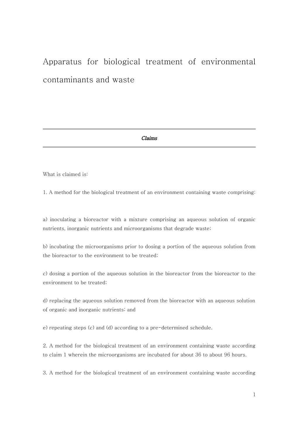 Apparatus for Biological Treatment of Environmental Contaminants and Waste