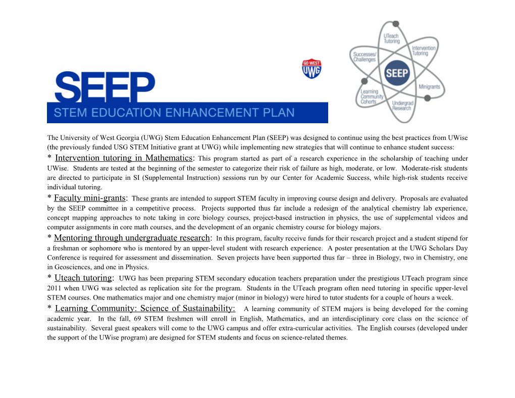 The University of West Georgia (UWG) Stem Education Enhancement Plan (SEEP) Was Designed