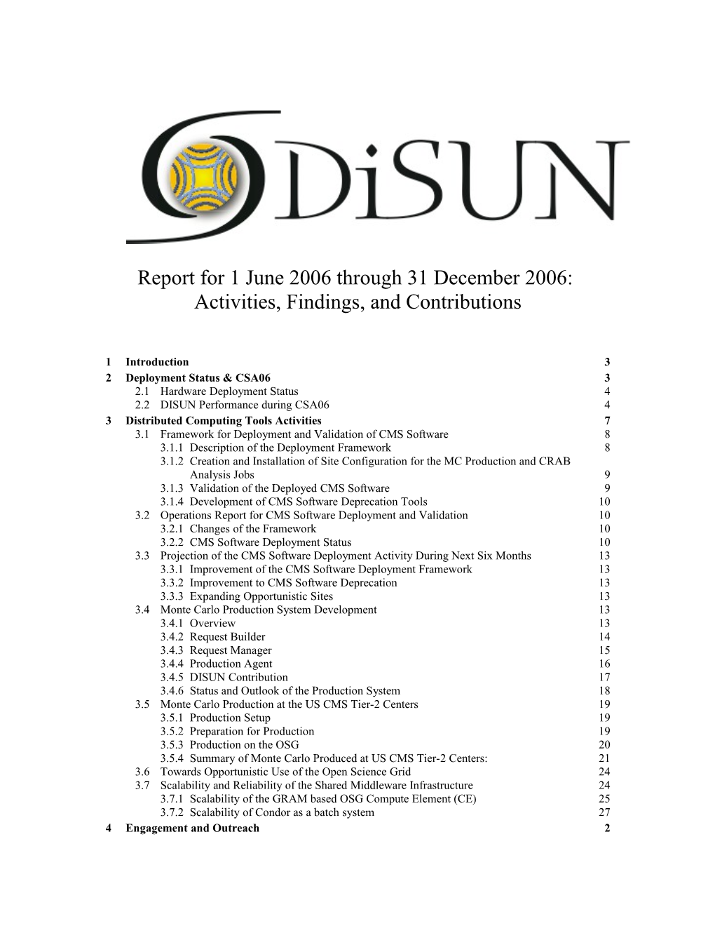 Report for 1 June 2006 Through 31 December 2006