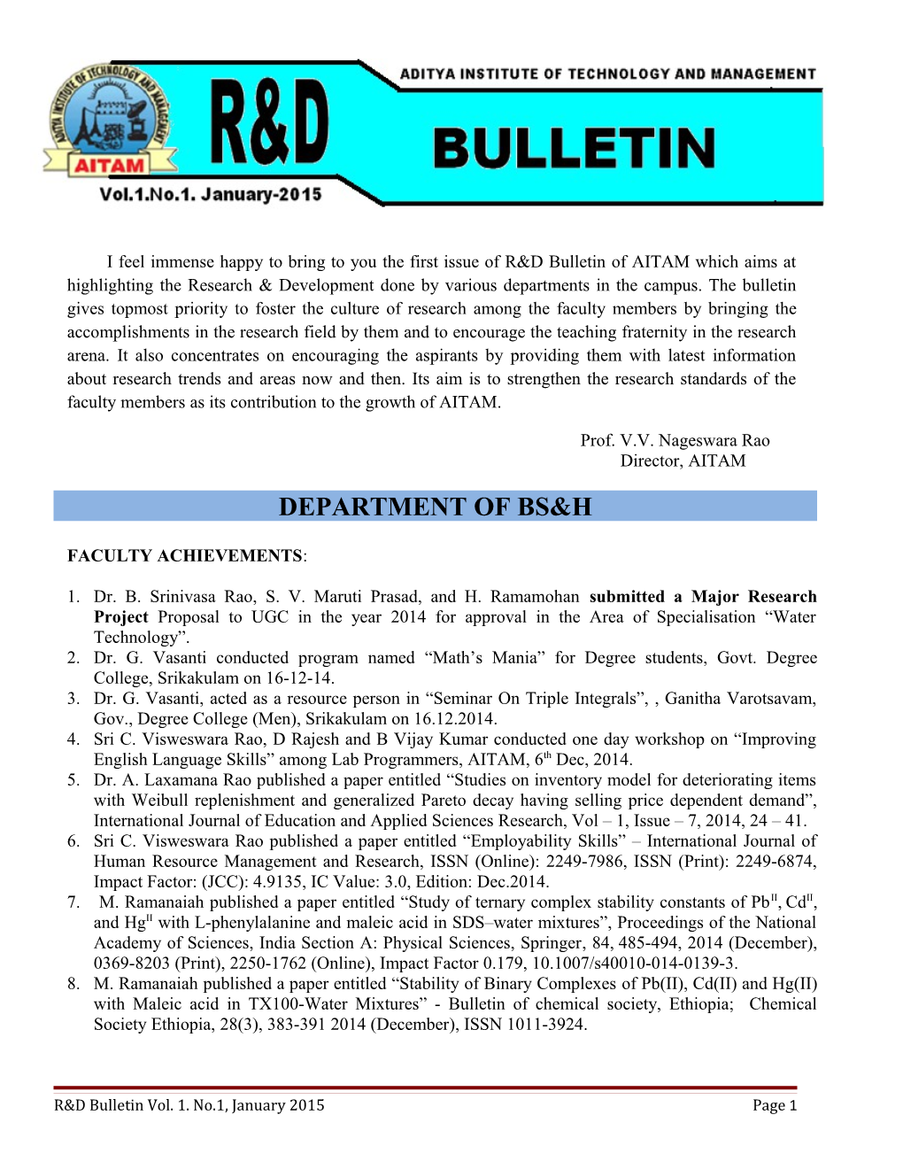 I Feel Immense Happy to Bring to You the First Issue of R&D Bulletin of AITAM Which Aims