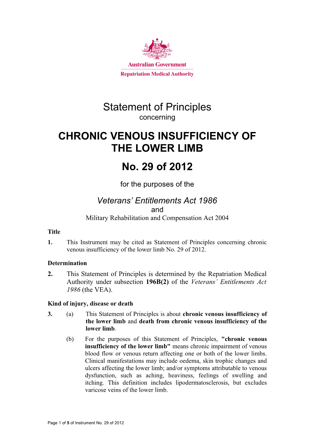 Statement of Principles 29 of 2012 Chronic Venous Insufficiency of the Lower Limb Reasonable