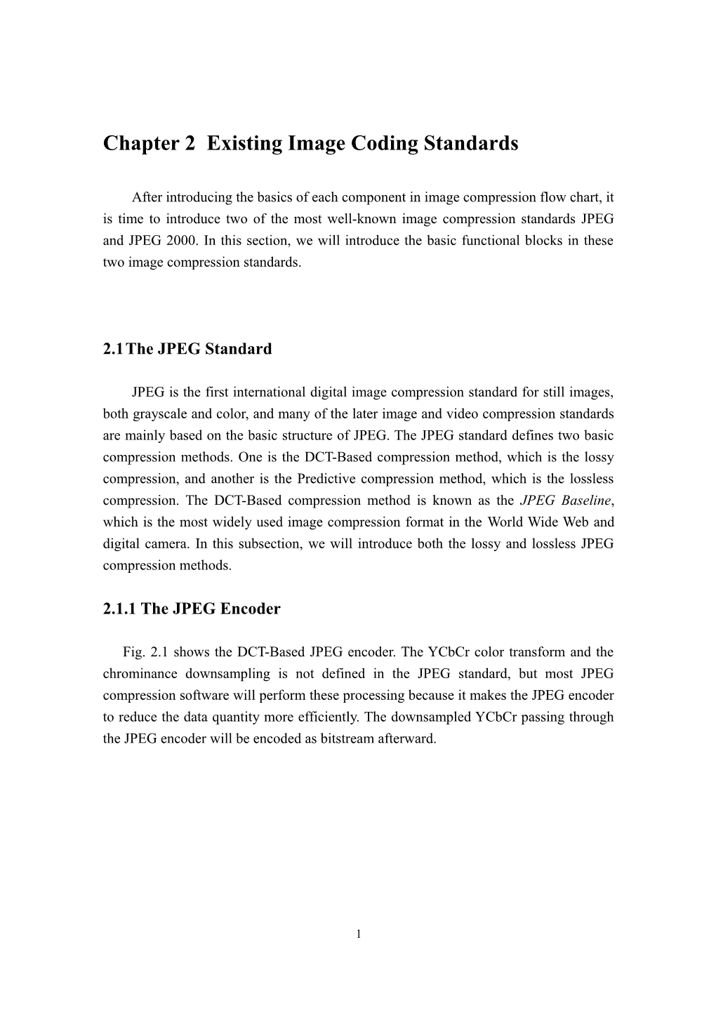 Chapter 2 Existing Image Coding Standards